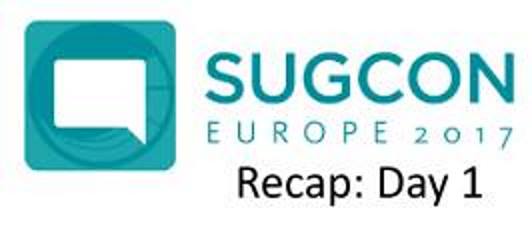 SUGCON EU Recap: Day 1