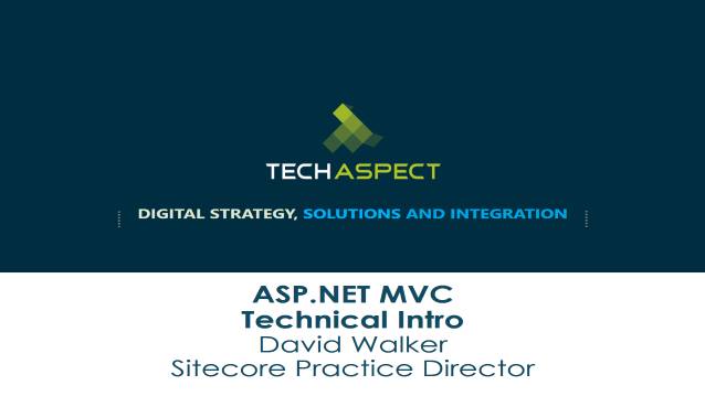 ASP.NET MVC - Technical Intro