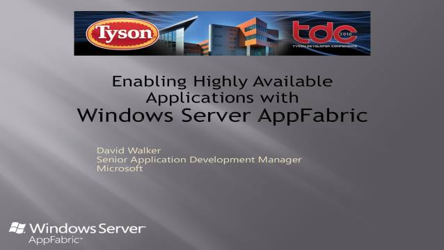 Enabling Highly Available Applications with Windows Server AppFabric