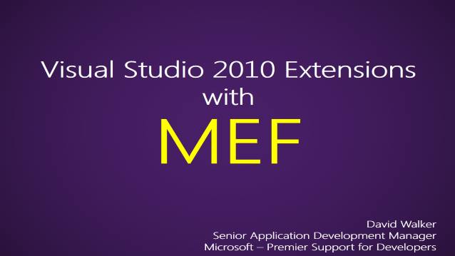 Visual Studio 2010 Extensions with MEF